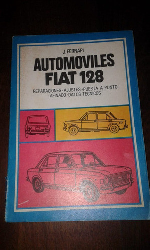 Automoviles Fiat 128 J Fernapi Motor Instalacion Electrica 0