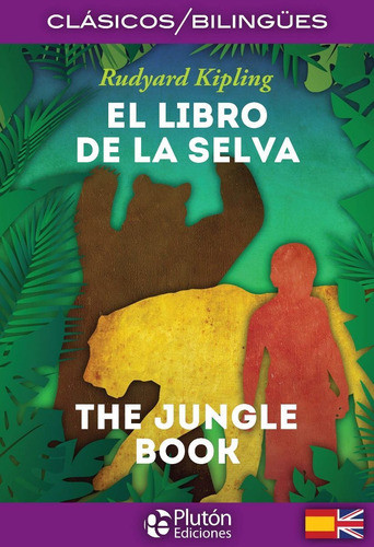 Libro De La Selva - The Jungle Book (bilingue) 0