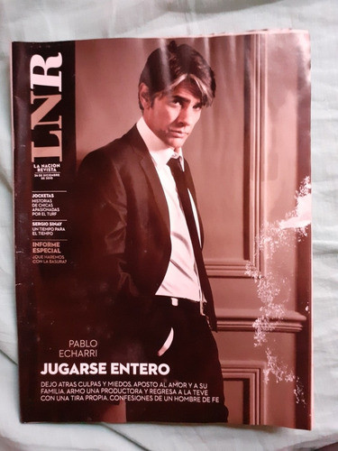 Revista La Nación Pablo Echarri, Jocketas, Sergio Sinay 0