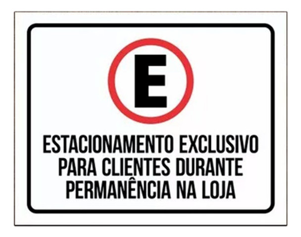 Placa Estacionamento Exclusivo Clientes Sinalização 36x46 0