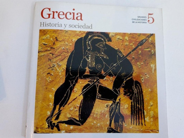 Grecia.  Historia Y Sociedad.  Número 5 Grandes Civilizacion 0