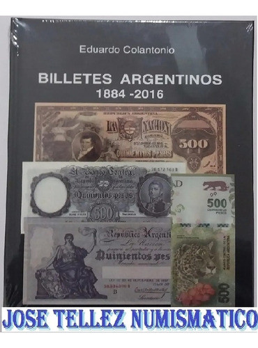 Catalogo Billetes Argentinos Colantonio 1884 Al 2016 Palermo 0