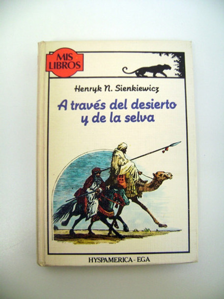A Traves Del Desierto Y De La Selva Sienkiewicz Mislib Boedo 0
