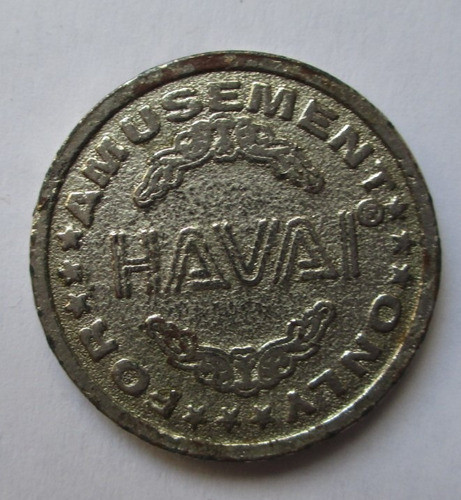 C9336 - Ficha Havai Amusement Para Diversão. Mede 2,4cm Em M 0