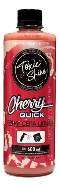 Cherry Quick Toxic Shine Cera Líquida Para Brillo 600ml. 0