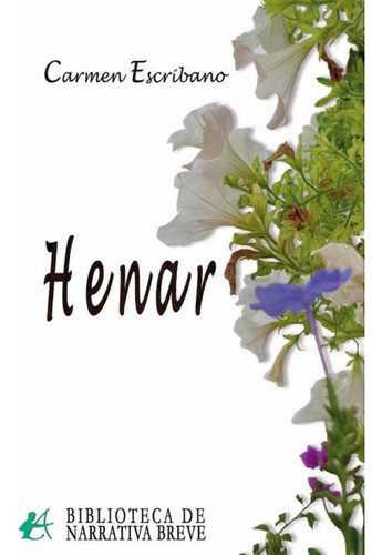 Libro: Henar. Escribano,carmen. Editorial Adarve 0