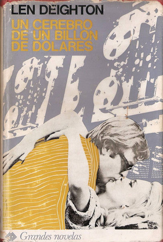 Un Cerebro De Un Billon De Dolares - Deighton - Ayma 0