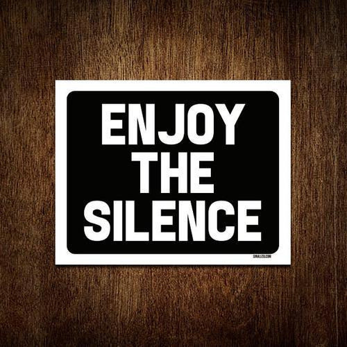 Kit 3 Placas Decorativa - Enjoey The Silence 0