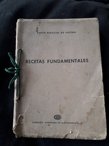 Libro Antigüo  Recetas Fundamentales  (1948) Cade 0