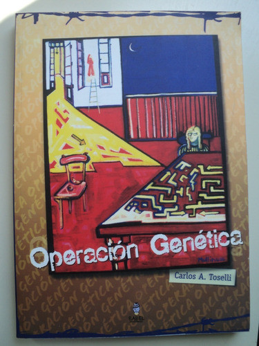 Operacion Genetica, Carlos A. Toselli 0