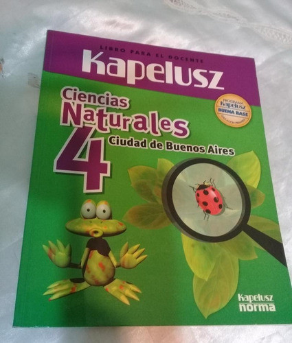 Libro Ciencias Naturales 4 Kapelusz - Edicion 2009 0