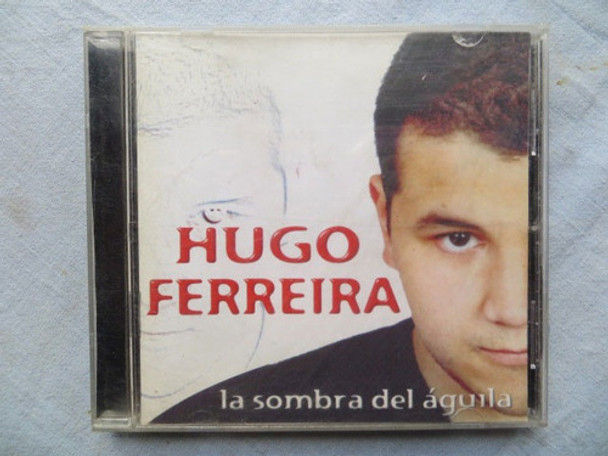Hugo Ferreira, La Sombra Del Aguila, Cd 0