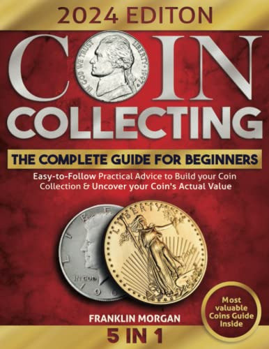 Book : The Complete Coin Collecting Guide For Beginners... 0