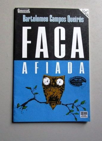 Faca Afiada - Bartolomeu Campos Queirós 0