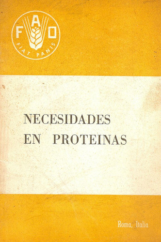 Necesidades En Proteinas - Coleccion Fao 0