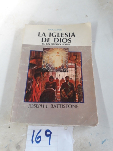 La Iglesia De Dios Joseph J. Battistone 0
