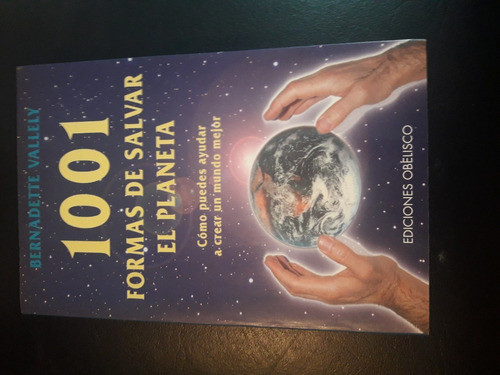 1001 Formas De Salvar El Planeta 0