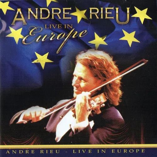 Andre Rieu - Live In Europe - E 0