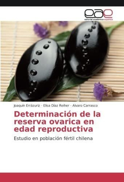 Libro: Determinación De La Reserva Ovarica En Edad Reproduct 0
