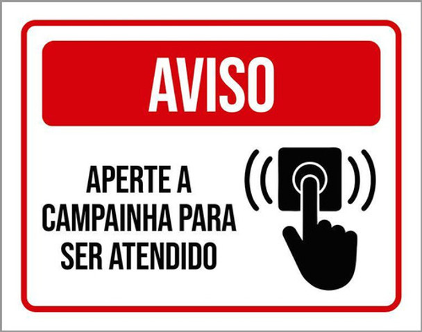 Placa Aviso Aperta Campainha Ser Atendido 18x23 0