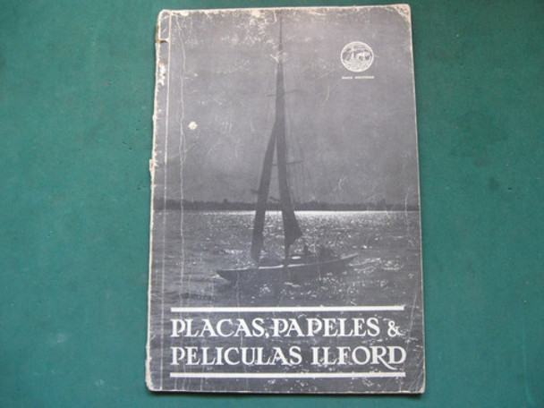 Catalogo: Placas, Papeles Y Peliculas Ilford. Fotografia 0