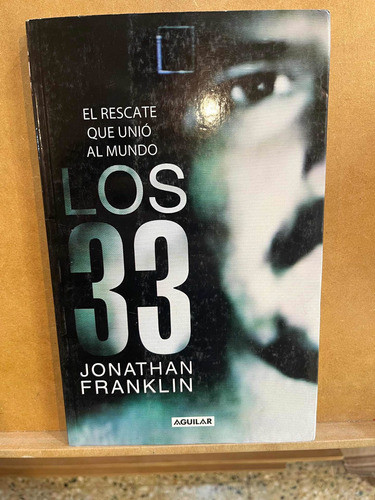 Los 33 Jonathan Franklin 0