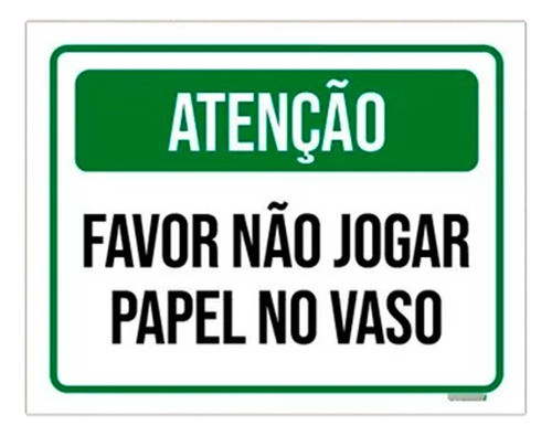 Kit 5 Placa Atenção Favor Não Jogar Papel Vaso Verde 0