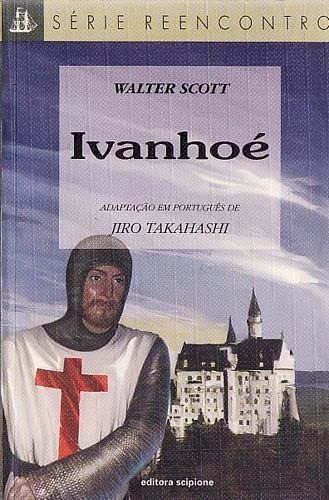 Ivanhoe - Série Reencontro De Walter Scott Pela Scipione (1998) 0