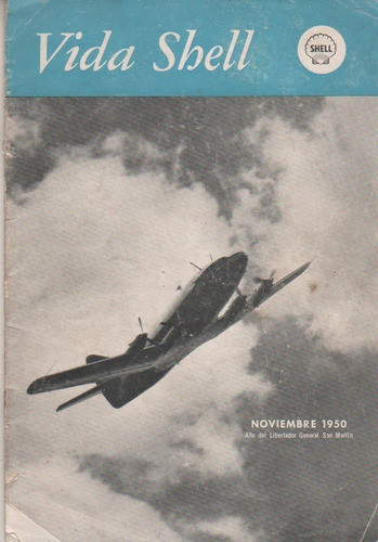 Antigua Revista Argentina - Vida Shell - Año 1950 0
