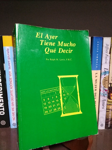 El Ayer Tiene Mucho Que Decir Ralph M. Lewis 0