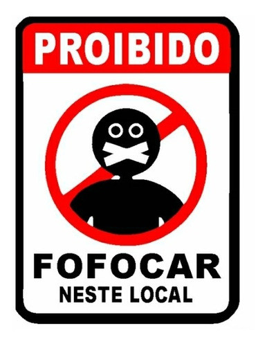 Placa Proibido Fofocar Neste Local 0