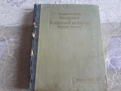 Gramatica Y Ejercicios De Idioma - Primer Curso - R. Giusti 0