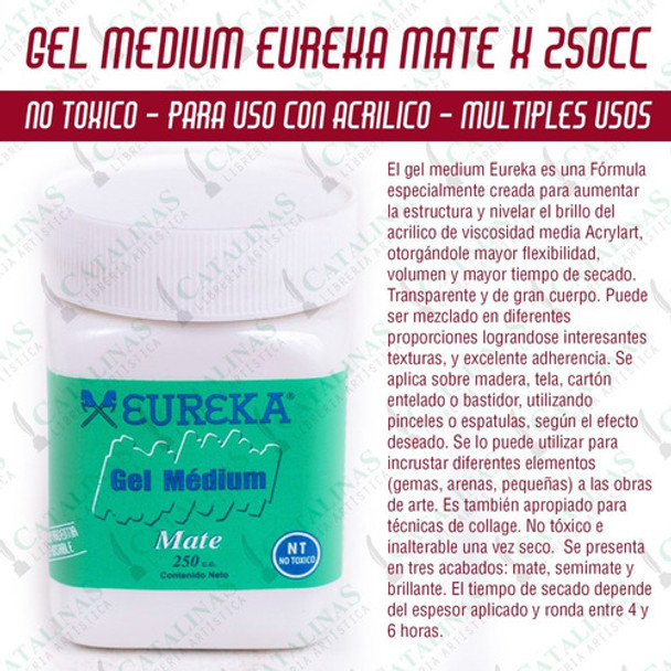 Eureka Gel Medium Acrilico X 250 Cc Mate Microcentro 0 Eureka Gel Medium Acrilico X 250 Cc Mate Microcentro 0