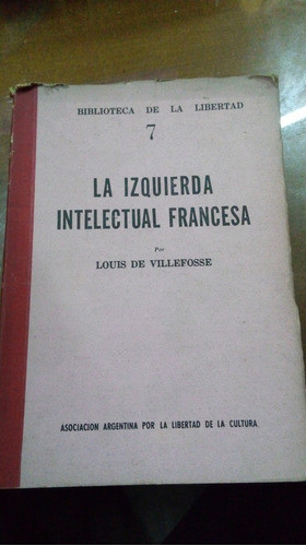 Libro La Izquierda Intelectual Francesa 0