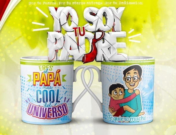 Plantillas Sublimación Tazas Día Del Padre / Yo Soy Tu Padre 0