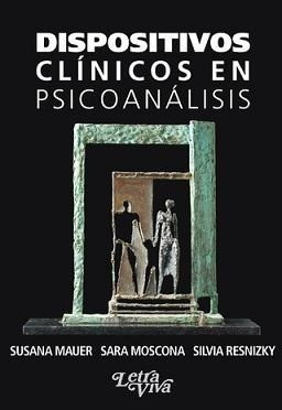 Dispositivos Clinicos En Psicoanalisis Mauer Susana Mos 0