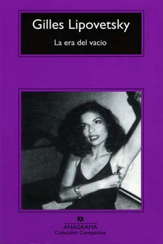 LA ERA DEL VACIO - LIPOVETSKY, GILLES 0