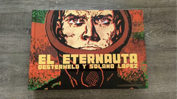 The Eternaut (El Eternauta) - Deluxe Remastered Hardcover Edition by Oesterheld & Solano López | Doedytores 2016 | Spanish Graphic Novel (Used)