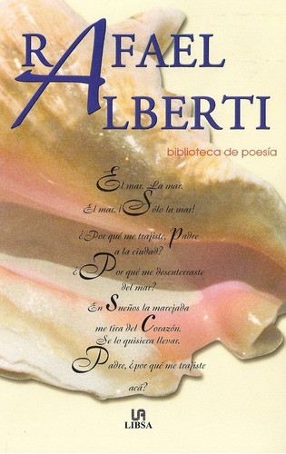 Rafael Alberti - Biblioteca De Poesia 0