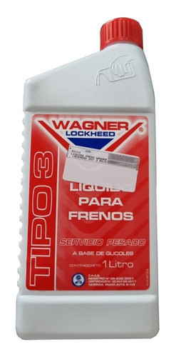 Liquido De Freno Wagner Lockheed Dot 3 X 1 Litro 0