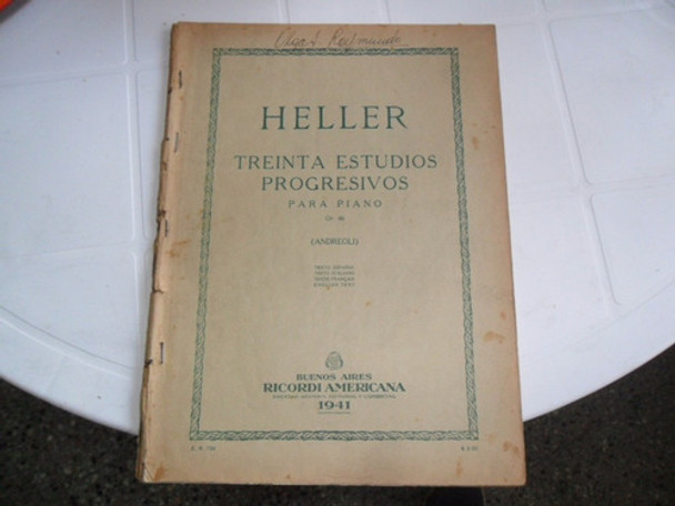 Antigua Partitura Heller Estudio Piano Op 46 Andreoli 0 Antigua Partitura Heller Estudio Piano Op 46 Andreoli 0