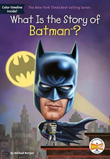 Book : What Is The Story Of Batman? - Burgan, Michael 0