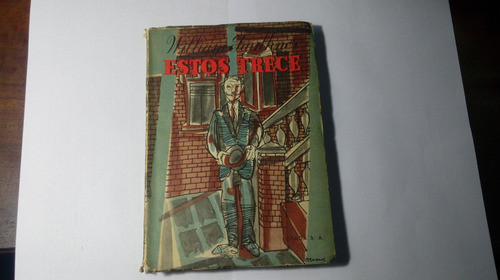 Libro Estos Trece         Willaim Faulkner 0