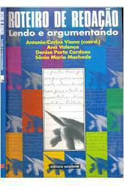 Roteiro De Redação Lendo E Argumentando De Antonio Carlos Viana E Outros Pela Scipione (1999) 0