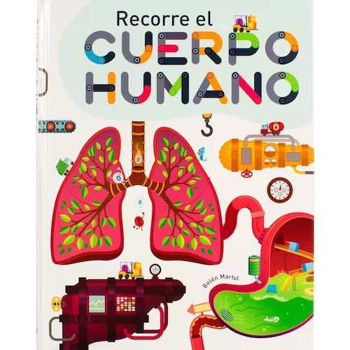 Recorre El Cuerpo Humano  (libro Infantil) 0