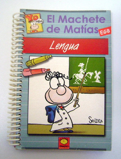 El Machete De Matias Lengua Egb Sendra Resumen Manual Boedo 0