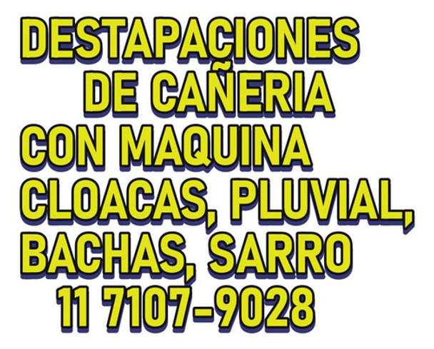 Destapador De Cañeria Con Maquina 0