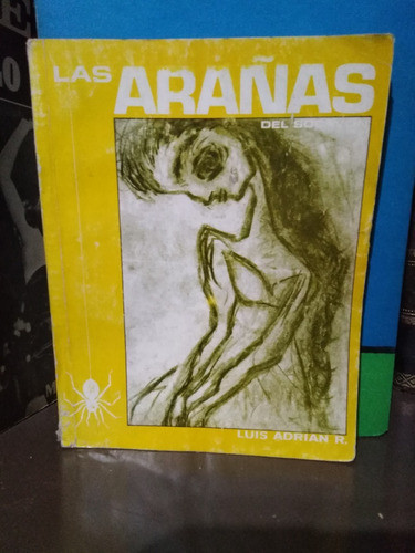 Las Arañas - Luis Adrian R. -sólo Envíos 0