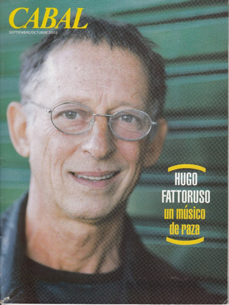 Candombe Fusion Uruguay Entrevista Hugo Fattoruso 2003 Cabal 0