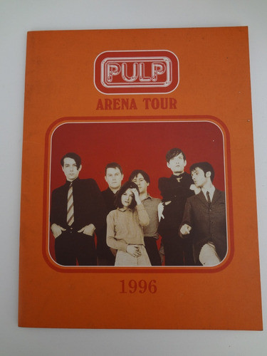 Pulp - Arena Tour 1996 - Tourbook 0